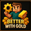 Better With Gold avatar