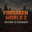 Forsaken World 2 {Return to Forsaken} logo