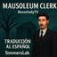 Mausoleum Clerk — Traducción al Español- Mausoleum Clerk — Spanish Translation logo