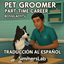 Pet Groomer Part-Time Career — Traducción al Español logo