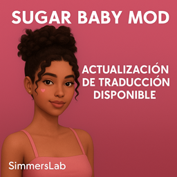 Spanish Translation: "Sugar Baby Mod" - Traducción Español: "Sugar Baby