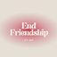 End Friendship PT-BR logo