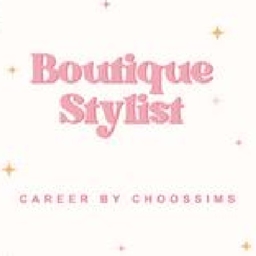 Boutique stylist career  By choossims   /  Spanish translation by GatamolLunastra