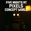 Five Nights at Pixels Concept World logo