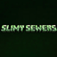 Slimy Sewers