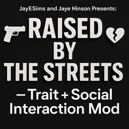JAYESIMS  “Raised By The Streets”  The Survival Trait And Social Interaction Mod / translation spanish by Monisims