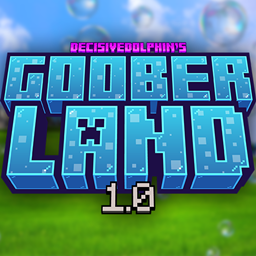 DecisiveDolphin's GOOBERLAND