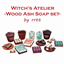 [Witch’s Atelier ] Wood Ash Soap Set logo