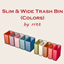 Slim and Wide Trash Bin (Colors) logo