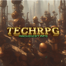 TechRPG Machinist RPG