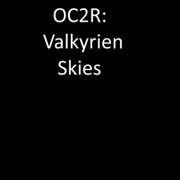 OC2R: Valkyries Skies project image