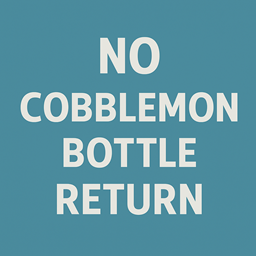 No Cobblemon Bottle Return project image