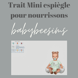 Mini Mischief | Infant Trait - Traduction FR