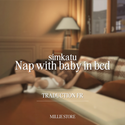 Nap with baby in bed par Simkatu - Trad Fr project image