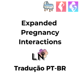 Expanded Pregnancy Interactions - Tradução PT-BR