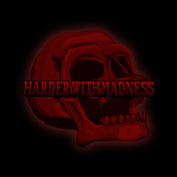 (HWM) Harder With Madness project image