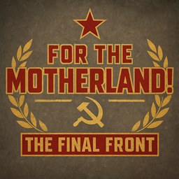 For The Motherland!:The Final Soviet Front (FTM:TFSF) project image