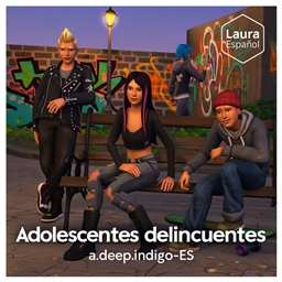 🏴 Delinquent Teens by: a.deep.indigo — Spanish Translation ES