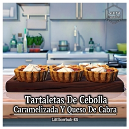✨ Caramelized Onion Tartlets by Littlbowbub Spanish translation -ES ✨