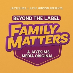 jayesims Beyond The Label - Family Matters / translation spanish by