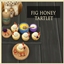 FIG AND HONEY TARTLET Recipe By icemunmun | Chinese Translation logo