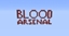 Blood Arsenal
