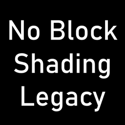 No Block Shading Legacy project image