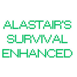 ALASTAIR'S SURVIVAL ENHANCED