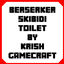 Berserker Skibidi Toilet by Krish Gamecraft logo