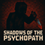 Shadows Of The Psychopath By Creeperking logo