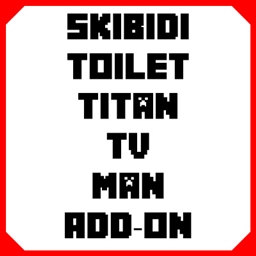 Skibidi Toilet -Titan TV Man Add-on project image
