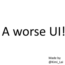 A worse or better ui?? project image