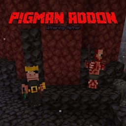 Pigman Addon [Withering Nether!] project image