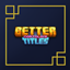 Cartola's Better Titles logo