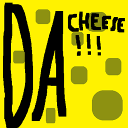 Da Cheese!!!