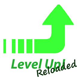 Level Up! Reloaded