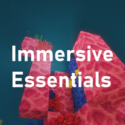 Immersive Essentials - Minecraft Modpacks - CurseForge