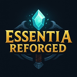 Essentia Reforged