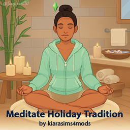 Meditate Tradition by kiarasims4mods - Tradução PTBR
