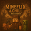 Mineflix & Chill Reloaded logo