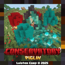 Piglin Conservatory Structures project image