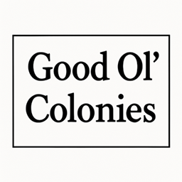 Good Ol' Colonies & Adventures