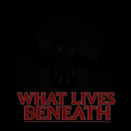 What Lives Beneath -Death Is Stalking You- project image