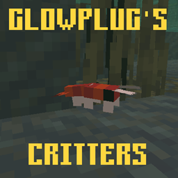 Glowplug's Critters