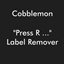 Cobblemon - "Press R ..." Label Remover logo