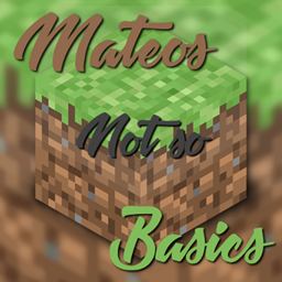 Mateo's Not So Basics
