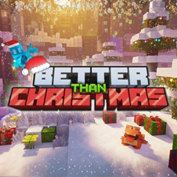 Better Than Christmas | UPDATED!!