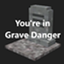 You're in Grave Dangers logo