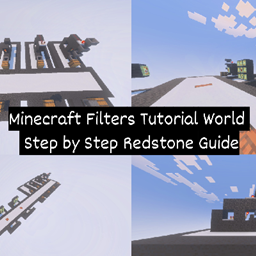 Filters Tutorial World – Step by Step - Minecraft Filters Tutorial