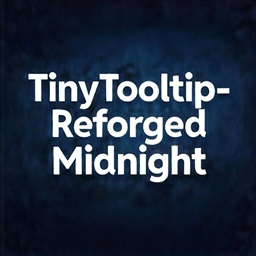 TinyTooltip-Reforged Midnight project image